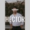 Hector - Brian Zamudio lyrics