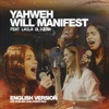 Yahweh Will Manifest (feat. Laila Olivera) [Live From San Juan PR] - Single