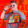 Só não dou meu celular - Single