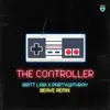 The Controller (Beave Remix) - Single album lyrics, reviews, download