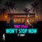 Won't Stop Now (feat. Diddy) artwork