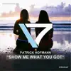 Show Me What You Got - Single album lyrics, reviews, download