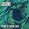 Feels - Single