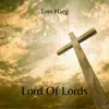 Lord of Lords - Single album lyrics, reviews, download
