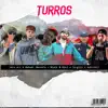 Turros (feat. Black \& niki, Katriell, Jorgito & Jero vcs) - Single album lyrics, reviews, download