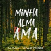 Minha Alma Te Ama - Single