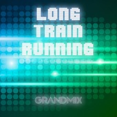 Long Train Running (House Remix Extended) artwork