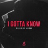 I Gotta Know - Single, 2021