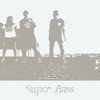 Super Bass - Single