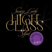 Saucy Lady - High Class (XL Middleton Remix)