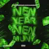 New Year New Muny (feat. iLuvMuny) - Single album lyrics, reviews, download