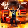 Still On Fire - Single