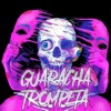 GUARACHA TROMPETA - Single