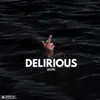 Delirious song lyrics