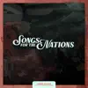Songs for the Nations album lyrics, reviews, download