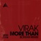 More Than (Bontan Remix) - Virak lyrics