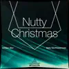 Nutty Christmas - Single album lyrics, reviews, download