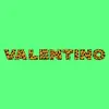 Valentino - Single album lyrics, reviews, download