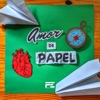 Amor de Papel - Single