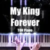 My King Forever - Single album lyrics, reviews, download