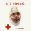A l'hôpital (feat. Laeti M) - Single