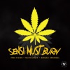 Sensi Must Burn (feat. Keith Batlin & Bengali Arkangel) - Single