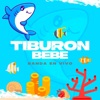 Tiburón Bebé Con Banda - Single