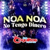 Banda Los Coyulitos - Noa Noa, No Tengo Dinero