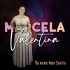 Tu Eres Tan Santo - Single