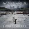 Daylight I Will Find - Single