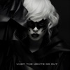 When the Lights Go Out - Single