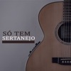 Só tem sertanejo - Single