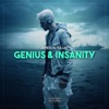 Genius & Insanity - Single