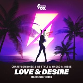 Love & Desire (Macks Wolf Remix) [feat. Diede] [Extended Mix] artwork