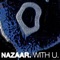 With U - Nazaar lyrics