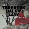 Terpuruk Dalam Lara - Single