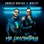 Ronald Borjas - Me Descontrola