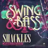 Shackles - Single album lyrics, reviews, download