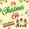 The Christmas Life - Single album lyrics, reviews, download