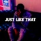 Just Like That (feat. Quelly Woo & Tayy Floss) - Yamaica lyrics