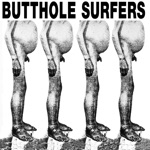 Butthole Surfers - Bar-B-Q Pope