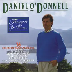 Thoughts of Home - Daniel O'donnell