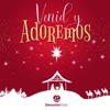 Venid y Adoremos (Admirable, Consejero) - Single