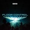 Floor Control - Pesukone, S Productions & SongBot lyrics
