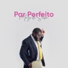 Par Perfeito - Single