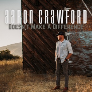 Aaron Crawford - Doesn't Make a Difference - Line Dance Chorégraphe