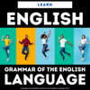 Learn English: Grammar of the English Language, Pt. 1 - Language Learningcast