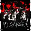 Stream & download Mi Sangre (feat. Galee Galee) - Single