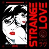 Strange Love - Single