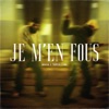 Je M'en Fous - Single